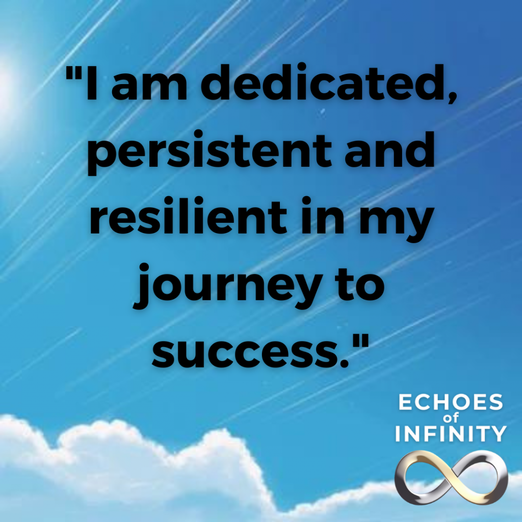 I am dedicated, persistent and resilient in my journey to success.