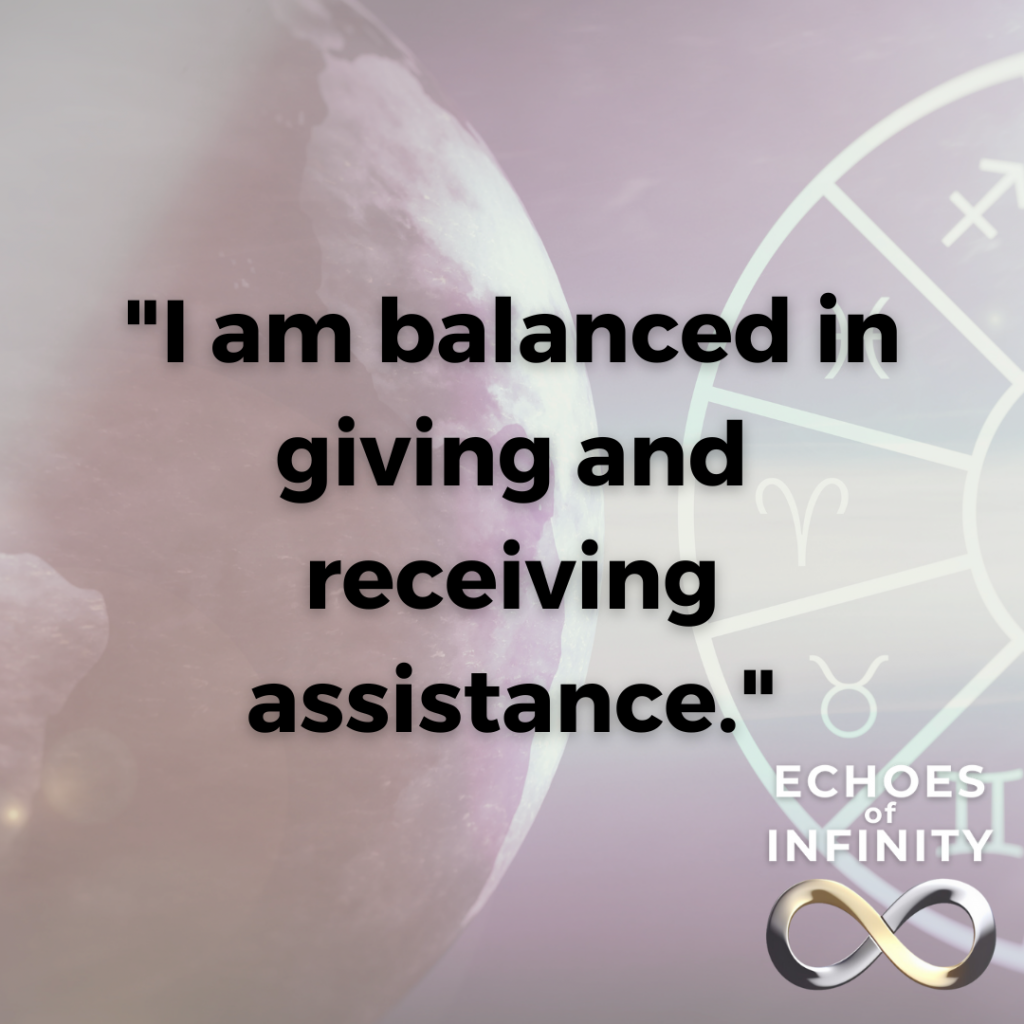 I am balanced in giving and receiving assistance.