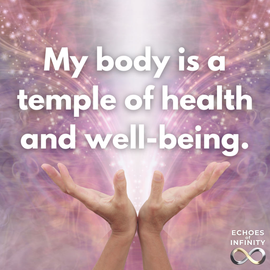 My body is a temple of health and well-being.